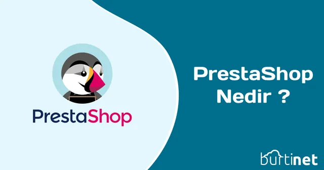 PrestaShop Nedir ?