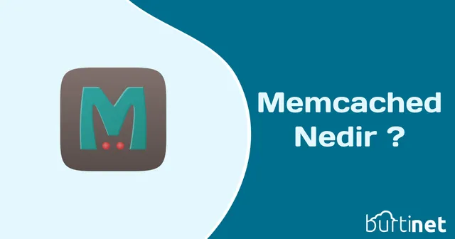 Memcached Nedir ?