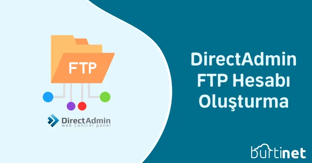 DirectAdmin FTP Hesabı Oluşturma