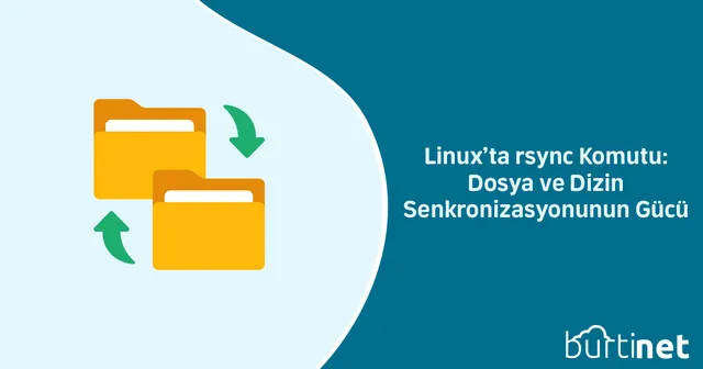 Linux’ta rsync Komutu: Dosya ve Dizin Senkronizasyonunun Gücü
