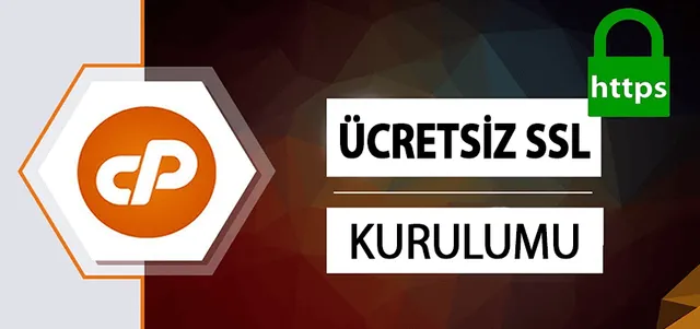 cPanel ile Ücretsiz SSL Sertifikası Kurulumu