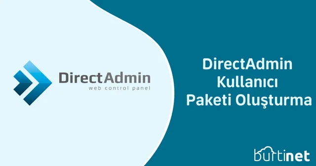 DirectAdmin Kullanıcı Paketi Oluşturma