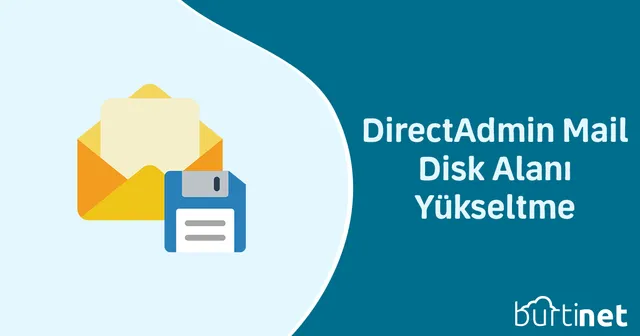 DirectAdmin Mail Disk Alanı Yükseltme