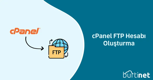 cPanel FTP Hesabı Oluşturma