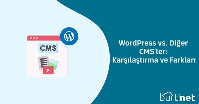 WordPress vs. Diğer CMS’ler: Karşılaştırma ve Farkları