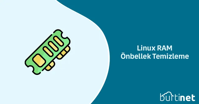 Linux RAM Önbellek Temizleme