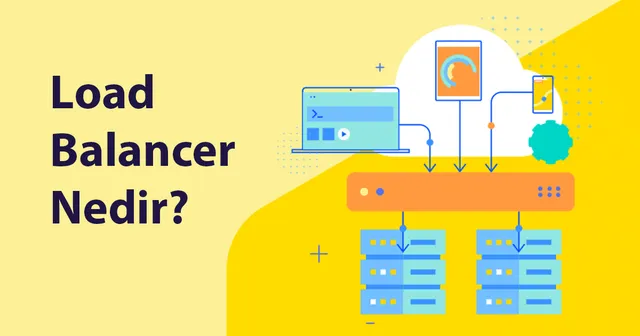 Load Balancer Nedir?