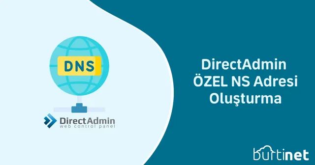 DirectAdmin Özel NS Adresi