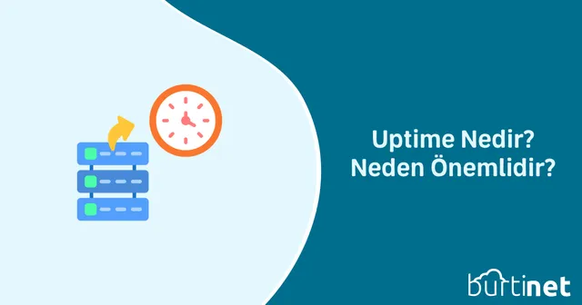 Uptime Nedir? Neden Önemlidir?