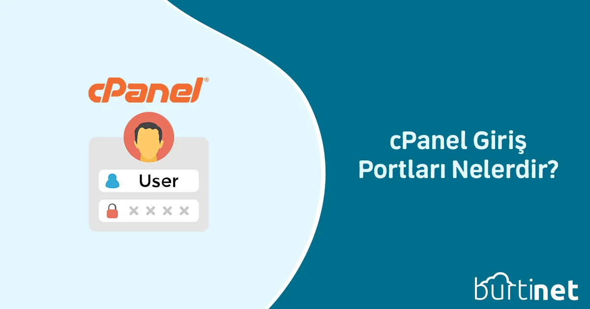 cPanel Giriş Portları Nelerdir?