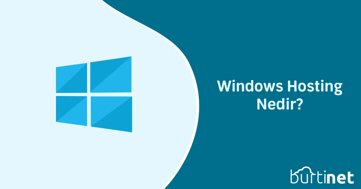 Windows Hosting Nedir?