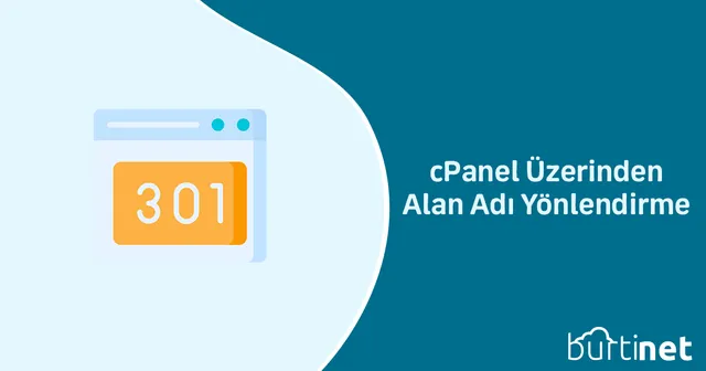 cPanel Üzerinden Alan Adı Yönlendirme