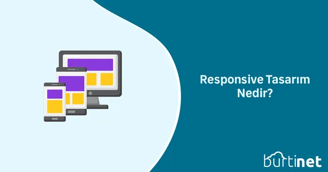Responsive Tasarım Nedir?