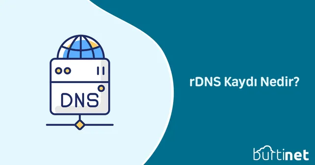 rDNS Kaydı Nedir?