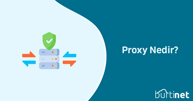 Proxy Nedir?