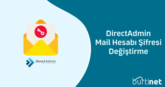 DirectAdmin Mail Hesabı Şifresi Değiştirme