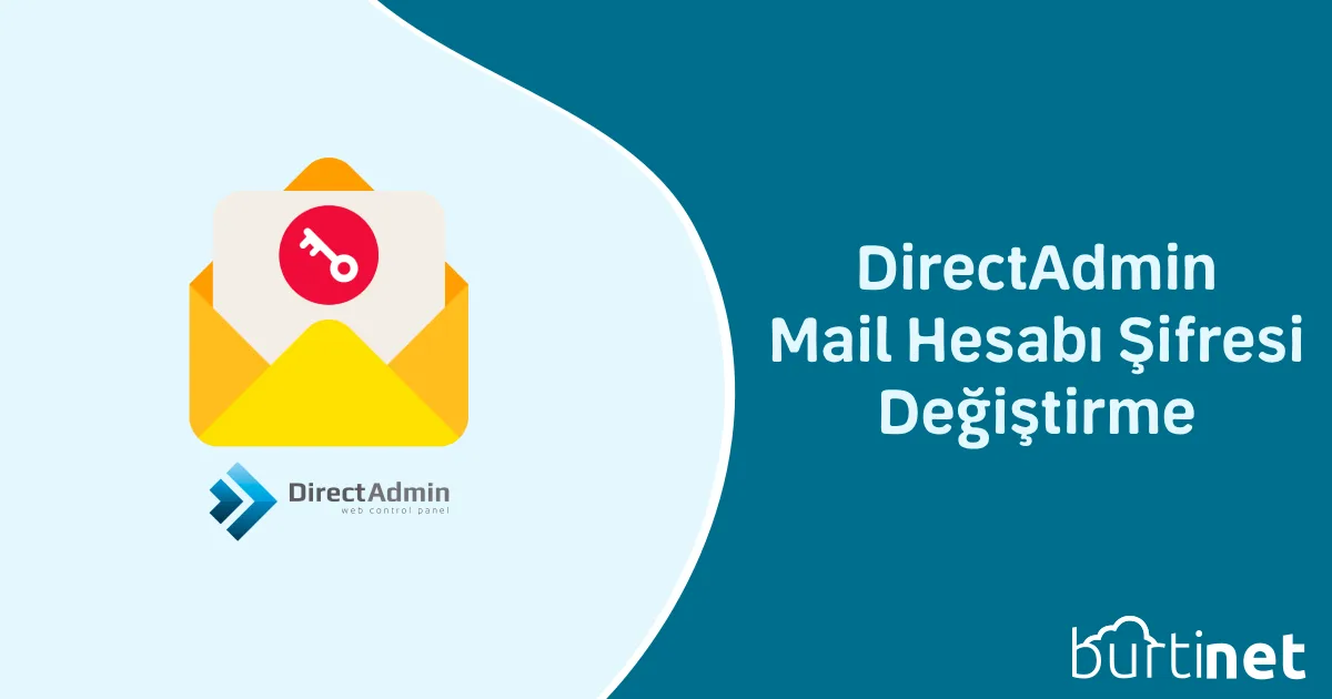 DirectAdmin Mail Hesabı Şifresi Değiştirme