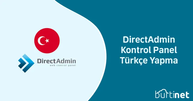 DirectAdmin Kontrol Panel Türkçe Yapma
