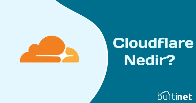 Cloudflare Nedir ? Cloudflare Nasıl Çalışır ? Cloudflare Nasıl Kayıt Olunur ?