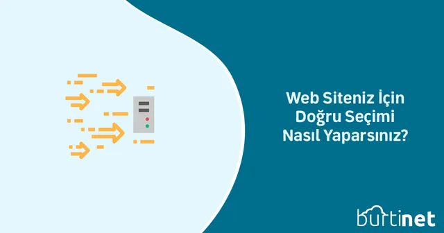 Web Siteniz İçin Doğru Hosting Seçimi Nasıl Yaparsınız?