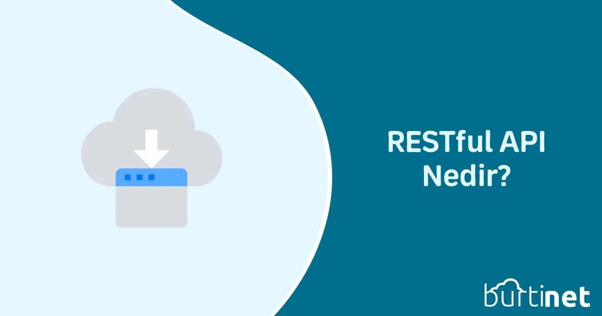 RESTful API Nedir?