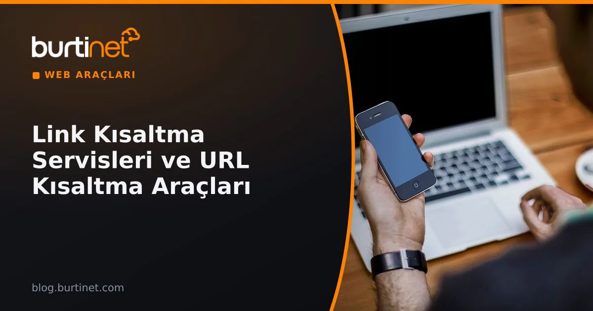 Link Kısaltma Servisleri: Ücretsiz URL Kısaltma Araçları ve Kendi Kısaltıcınızı Kurmak