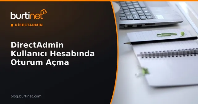 DirectAdmin Kullanıcı Hesabında Oturum Açma