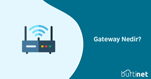 Gateway Nedir?