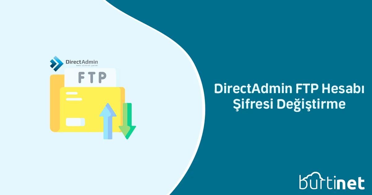 DirectAdmin FTP Hesabı Şifresi Değiştirme