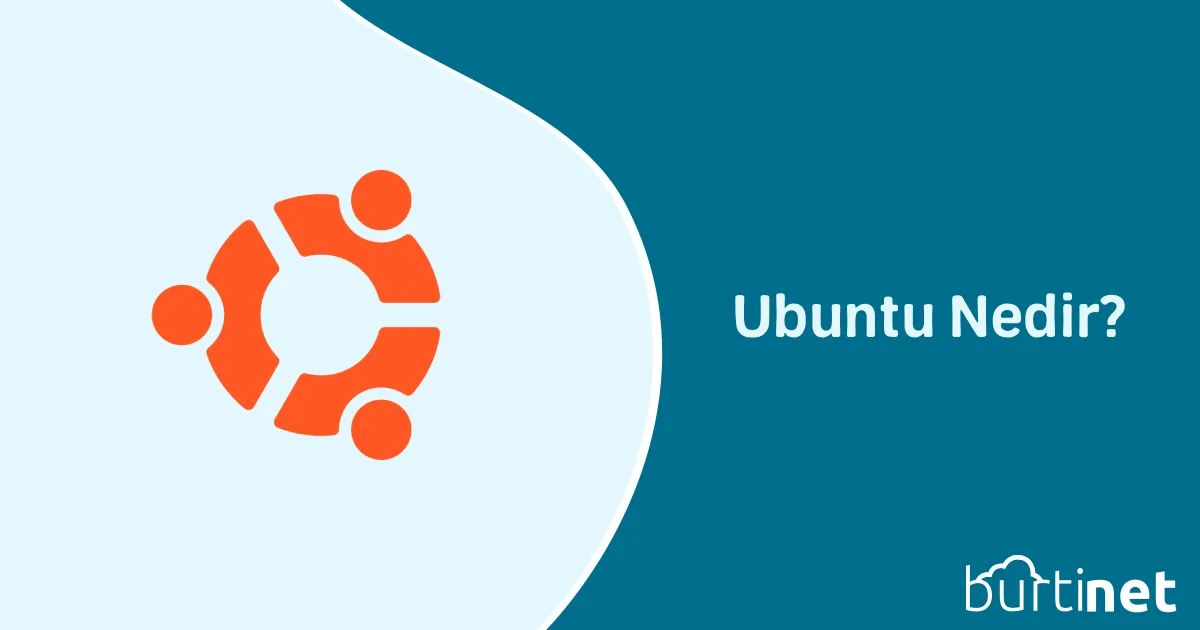 Ubuntu Nedir?