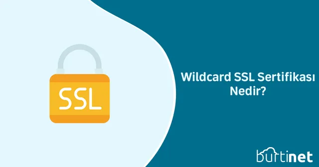 Wildcard SSL Sertifikası Nedir?