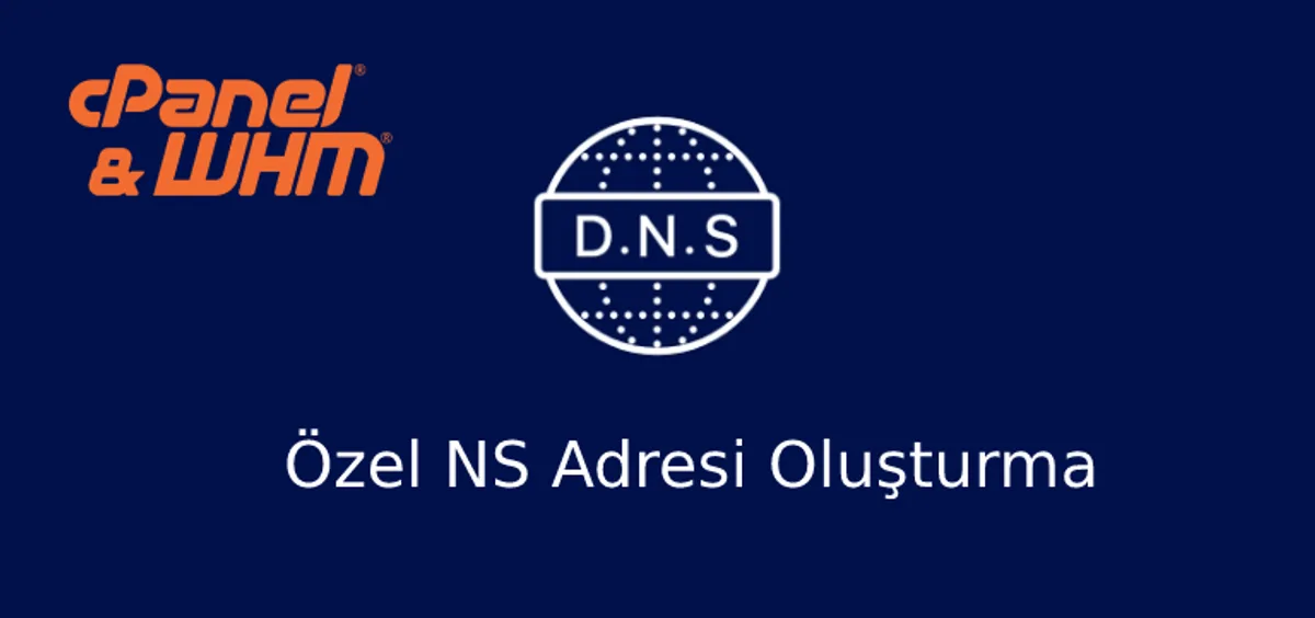 cPanel Özel NS Adresi
