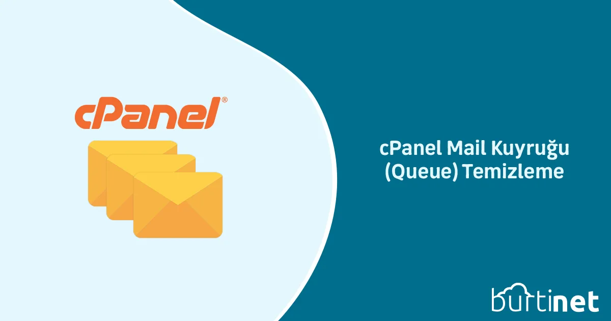 cPanel Mail Kuyruğu (Queue) Temizleme
