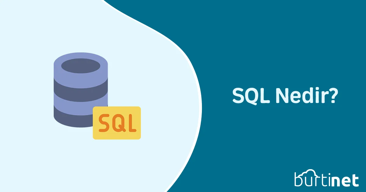 SQL Nedir?