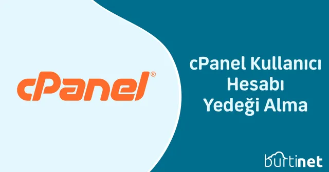 cPanel Kullanıcı Hesabı Yedeği Alma