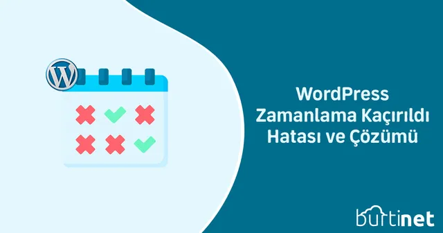 WordPress Zamanlama Kaçırıldı Hatası ve Çözümü
