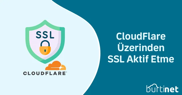 CloudFlare Üzerinden SSL Aktif Etme