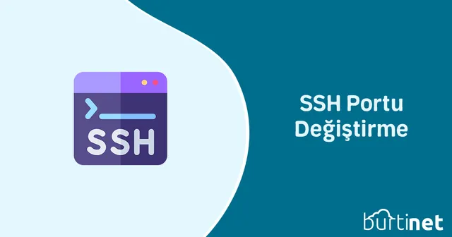 SSH Portu Değiştirme