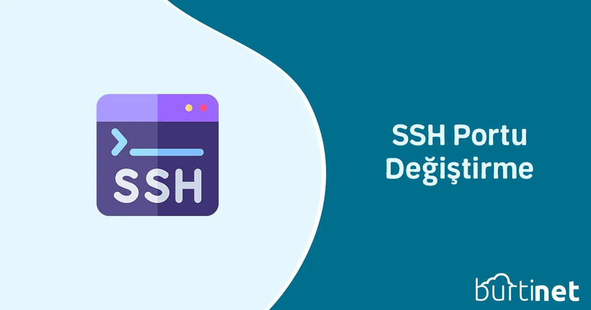 SSH Portu Değiştirme