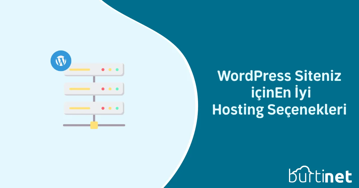 WordPress Siteniz için En İyi Hosting Seçenekleri