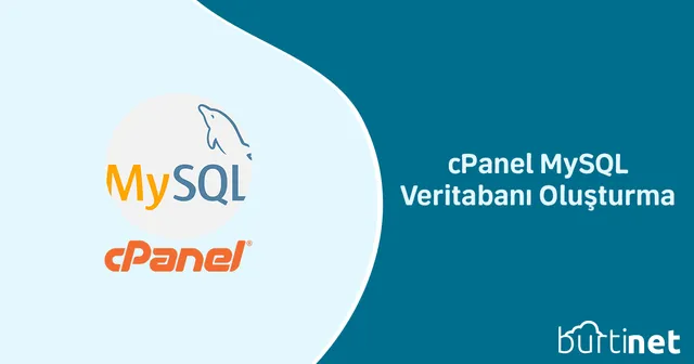 cPanel MySQL Veritabanı Oluşturma