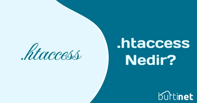 .htaccess Nedir ? Kullanım Çeşitleri Nelerdir ?
