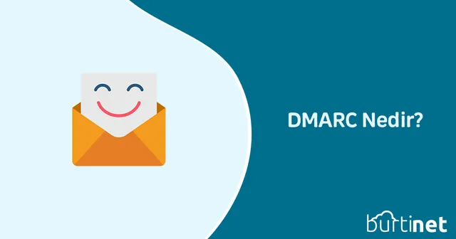 DMARC Nedir?