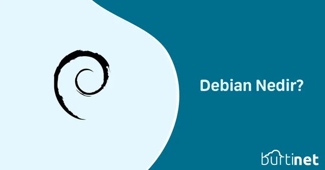 Debian Nedir?