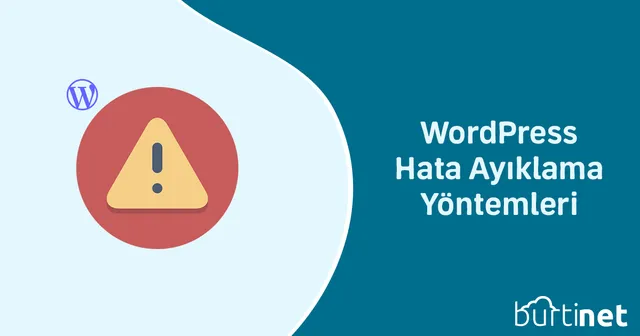 WordPress Hata Ayıklama Yöntemleri