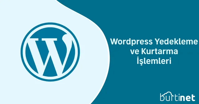 WordPress Yedekleme ve Kurtarma İşlemleri