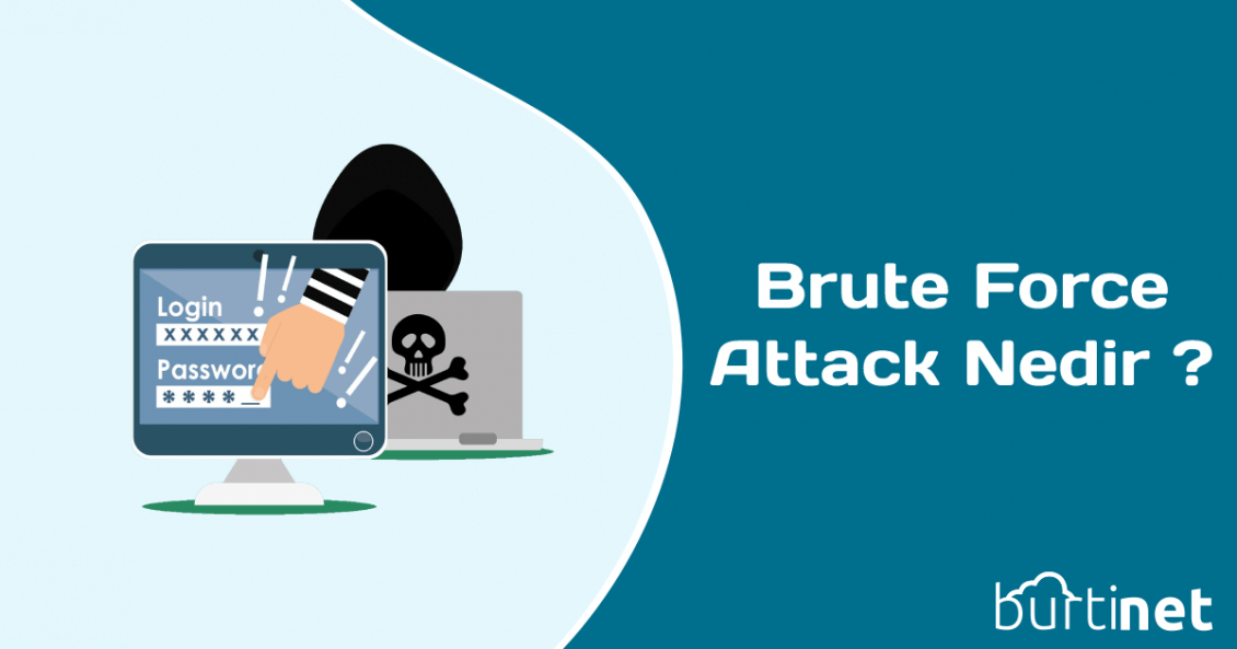 Brute Force Attack Nedir ?