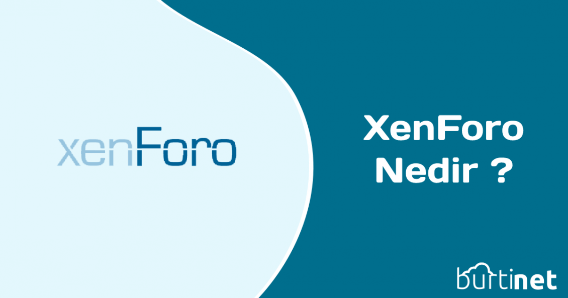 XenForo Nedir ?